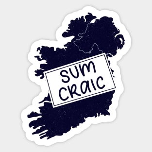 Irish Phrase Sum Craic Sticker